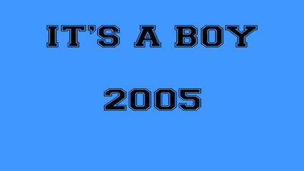 2005 blue its a boy birth background