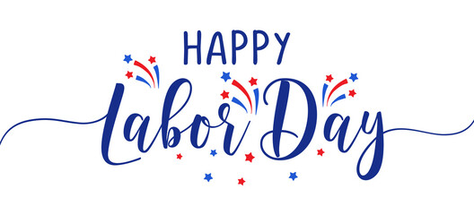 Happy Labor Day - Labour Day USA with motivational text. Good for T-shirts, September first Monday, USA holiday. United States national flag colors and hand lettering text design. - obrazy, fototapety, plakaty