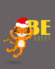 New Year card with the word "be happy" and a tiger cub jumping from happiness in a Santa hat on a gray background. Congratulations on the year 2022