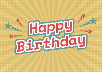 Fototapeta premium retro comic yellow background raster gradient halftone pop art retro style. Comics book colored background template. short phrase cartoon expression illustration text Happy Birthday