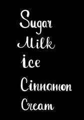 Text of menu for coffee shop, store, website. Black background, white text, imitation of chalk inscription. Sugar, milk, cinnamon, ice, cream, coffee