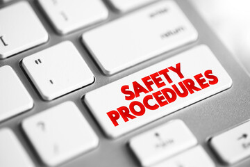 Safety Procedures text button on keyboard, concept background.