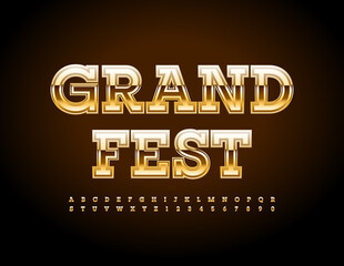 Vector Chic Banner Grand Fest. Luxury Golden Font. Creative Alphabet Letters and Numbers set