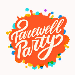 Farewell party. Vector handwritten lettering.
