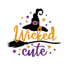 Wicked cute - Witch hat and broom. Happy halloween decoration for children.