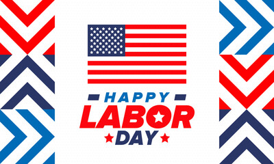 Happy Labor Day. Public federal holiday, celebrate annual in United States. American labor movement. Patriotic american elements. Poster, card, banner and background. Vector illustration