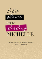 Bridal shower, bachelorette party or hen party handwritten calligraphy invitation vector card. Let's shower our darling quote