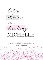 Bridal shower, bachelorette party or hen party handwritten calligraphy invitation vector card. Let's shower our darling quote