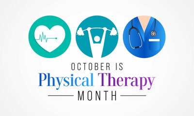 Physical therapy month is observed every year in October, also known as physiotherapy, is one of the healthcare professions provided by physical therapists who promote, maintain, or restore health. - obrazy, fototapety, plakaty