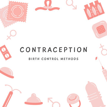 Birth control methods square banner with place for text. Frame or border with contraception colored flat icons. Safe sex contraceptive items in circle. Vector card illustration in flat style.