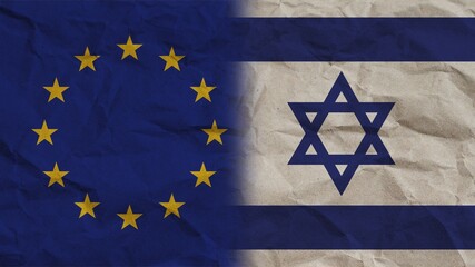 Israel and European Union Flags Together, Crumpled Paper Effect Background 3D Illustration