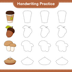 Handwriting practice. Tracing lines of Acorn, Tea Cup, Pie, and Mushroom Boletus. Educational children game, printable worksheet, vector illustration