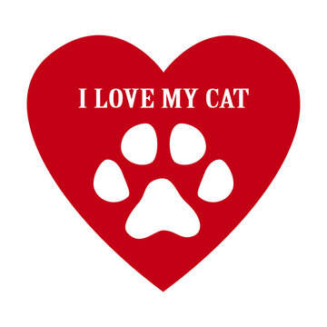 Cat track - animal footprint, Black and white vector illustration. I love my cat. A slogan concept for dog lovers. Sticker, banner, logo.