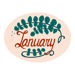 Vector illustration of word January in ellipse with floral elements. Lettering Sticker for calendar, planner, bullet journal. Colorful hand-drawn element