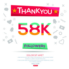 Creative Thank you (58k, 58000) followers celebration template design for social network and follower ,Vector illustration.