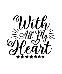 with all my heart svg cut file