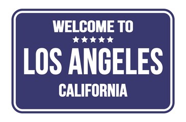WELCOME TO LOS ANGELES - CALIFORNIA, words written on blue street sign stamp