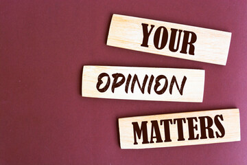 Text sign showing Your Opinion Matters