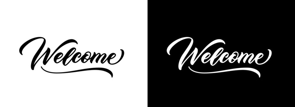 Welcome sign. Hand drawn text. Modern calligraphic text isolated on black and white background. Welcome hand lettering design. Vector illustration.
