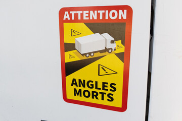 angles morts sign text information french text stickers mandatory on France trucks means beware...