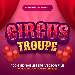 Editable text effect - circus troupe cartoon style 3d template © agungkreatif