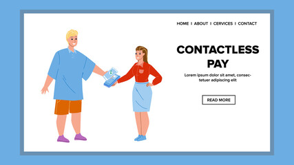 Contactless Pay Digital Phone Technology Vector. Young Man Make Contactless Pay With Smartphone In Shop. Characters Payment Purchase Through Bank Terminal Web Flat Cartoon Illustration
