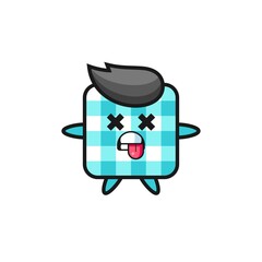 Fototapeta premium character of the cute checkered tablecloth with dead pose