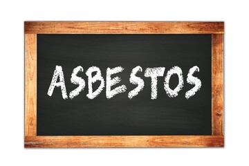 Fototapeta premium ASBESTOS text written on wooden frame school blackboard.