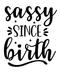sassy svg tshirt design .Sweet And Sassy Svg, Sassy Saying Svg, Sarcastic Svg