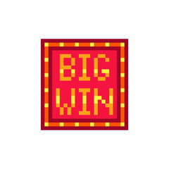 Big Win sign with lamp. Pixel art style icon. Design with poker, playing cards, slots and roulette. 8-bit. Isolated vector illustration.