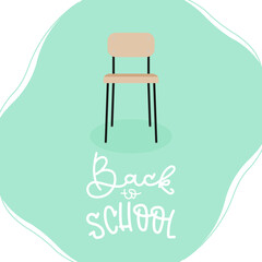 Wooden classic school chair background. Back to school lettering. Vector illustration, flat design