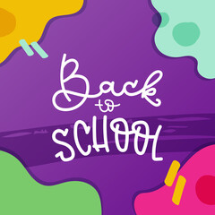 Multicolored fun rounded shapes background. Back to school lettering. Vector illustration, flat design