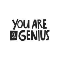 You are a genius hand drawn lettering. Vector illustration for lifestyle poster. Life coaching phrase for a personal growth, authentic person.	