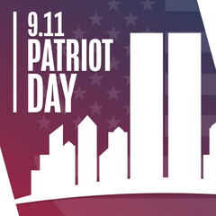 Patriot Day. 9.11. We Will Never Forget. Template for background, banner, card, poster with text inscription. Vector EPS10 illustration.