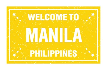 WELCOME TO MANILA - PHILIPPINES, words written on yellow rectangle stamp