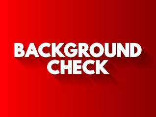 Background check text quote, concept background