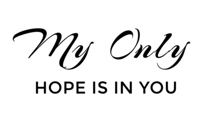 Christian Quote, Typography for print or use as poster, card, flyer or T Shirt