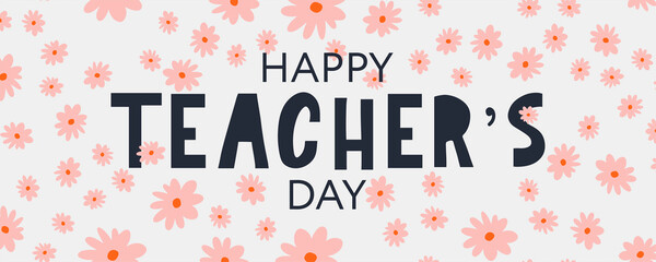 Naklejka premium Vector illustration of a stylish text for Happy Teacher's Day Flowers
