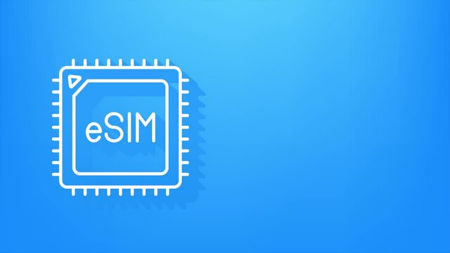 eSIM Embedded SIM card icon symbol concept. new chip mobile cellular communication technology. Motion graphics.