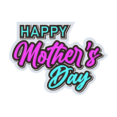 Happy Mothers Day Text, Happy Mothers Day vector design illustration for template, business, website