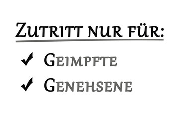 2G - Regel - geimpft, genesen