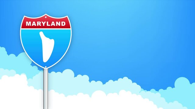 Maryland map on road sign. Welcome to State of Maryland. Motion graphics.