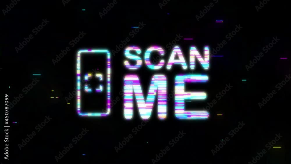 Poster qr code for smartphone glitch effect. inscription scan me with smartphone icon. motion graphics.