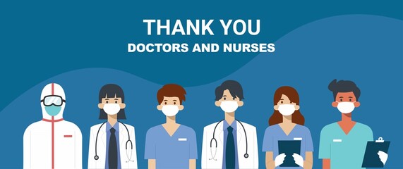 Thank you doctors and nurses, Illustration of doctors and nurses characters wearing masks. Vector flat style