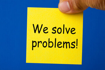 We Solve Problems Concept