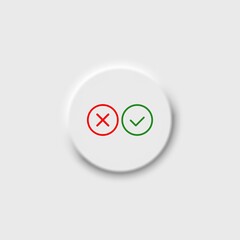 Approve and Reject on neomorphism button icon in color. Simple cross and Check mark illustration. x icon or agree symbol. Flat style for app, design, infographic, web, ui, ux, gui. Vector EPS 10