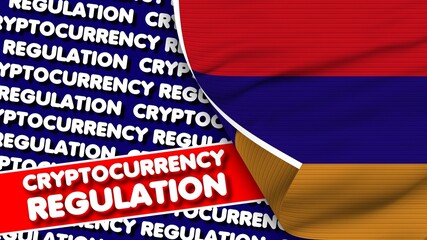 Armenia Realistic Fabric Texture Flag, Cryptocurrency Regulation Titlesi 3D Illustration