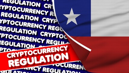 Chile Realistic Fabric Texture Flag, Cryptocurrency Regulation Titlesi 3D Illustration