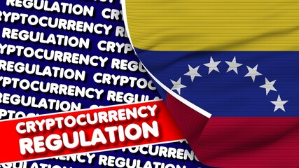 Venezuela Realistic Fabric Texture Flag, Cryptocurrency Regulation Titlesi 3D Illustration