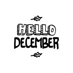 Hand lettering greeting text hello december design
